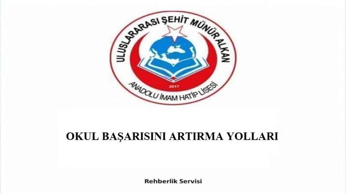 OKUL BAŞARISINI ARTIRMA YOLLARI