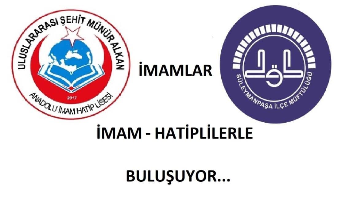 İMAMLAR İMAM-HATİPLİLERLE BULUŞTU